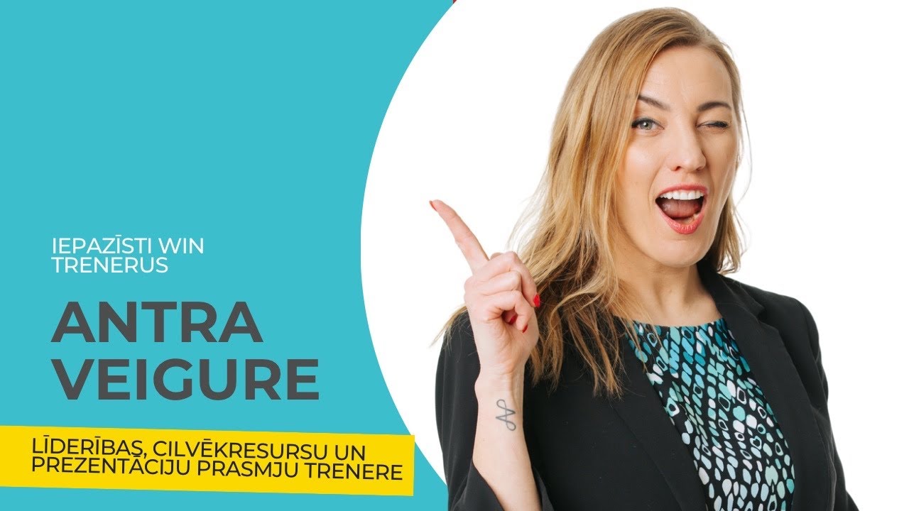 Antra Veigure. WIN partnerslīderības, cilvēkresursu un prezentāciju prasmju trenere.