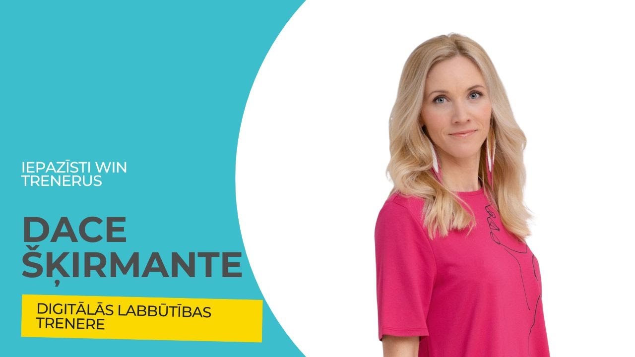 Dace Šķirmante, WIN partners digitālās labbūtības trenere.
