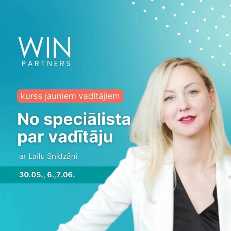 WIN partners Laila Snidzāne No speciālista par vadītaju